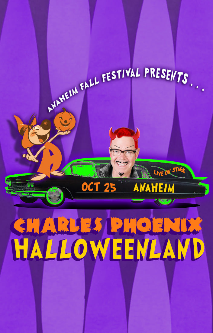 OCT 25 - Charles Phoenix: Halloweenland